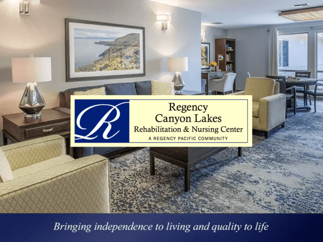 REGENCY CANYON LAKES REHAB AND NURSING CENTER